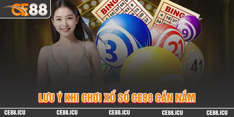 Các lưu ý khi chơi xổ số AE88 cần nắm rõ